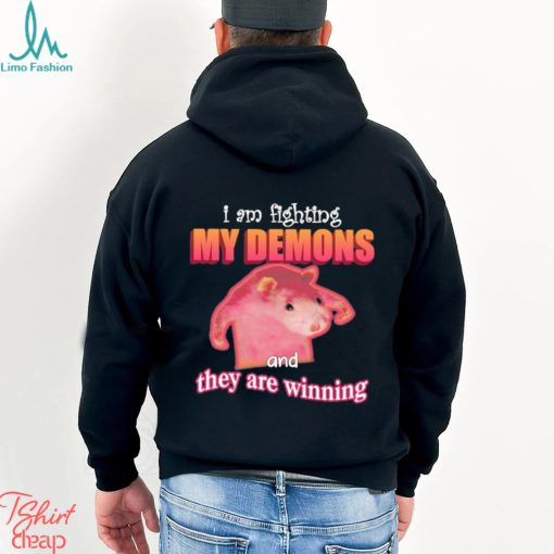 I’m Fighting My Demons And They Are Winning Rat Shirt