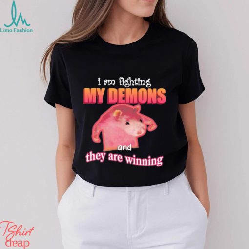 I’m Fighting My Demons And They Are Winning Rat Shirt