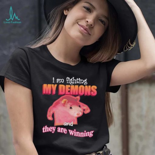 I’m Fighting My Demons And They Are Winning Rat shirt