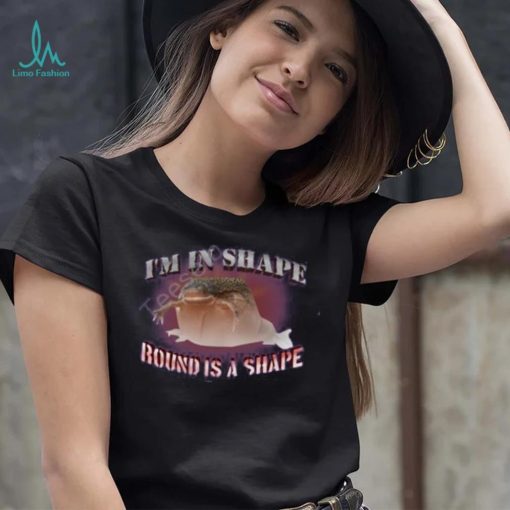 I’m In Shape Round Is A Shape Frog Hoodie shirt