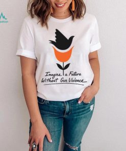 Imagine A Future Without Gun Violence Hoodie shirt
