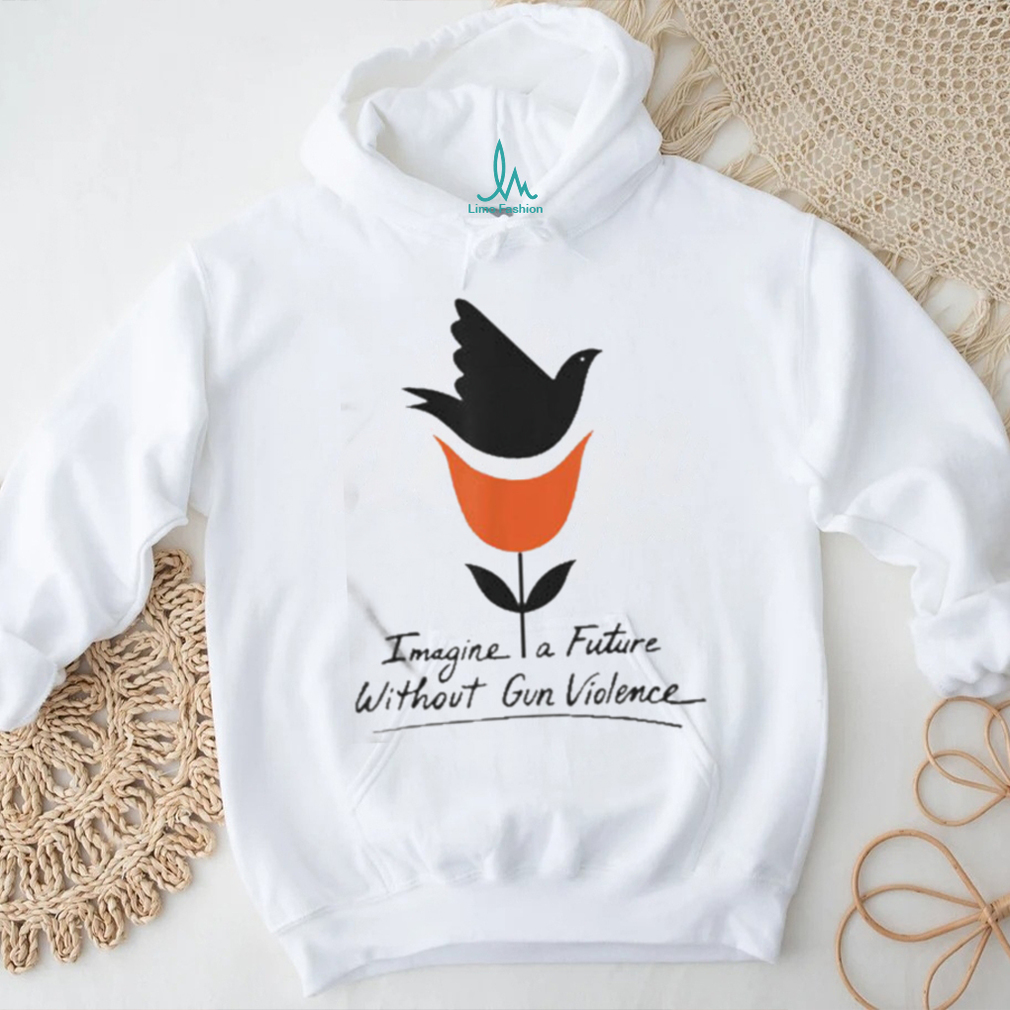 Imagine A Future Without Gun Violence Wear Orange Day Shirt Imagine A Future Without Gun Violence Wear Orange Day Shirt