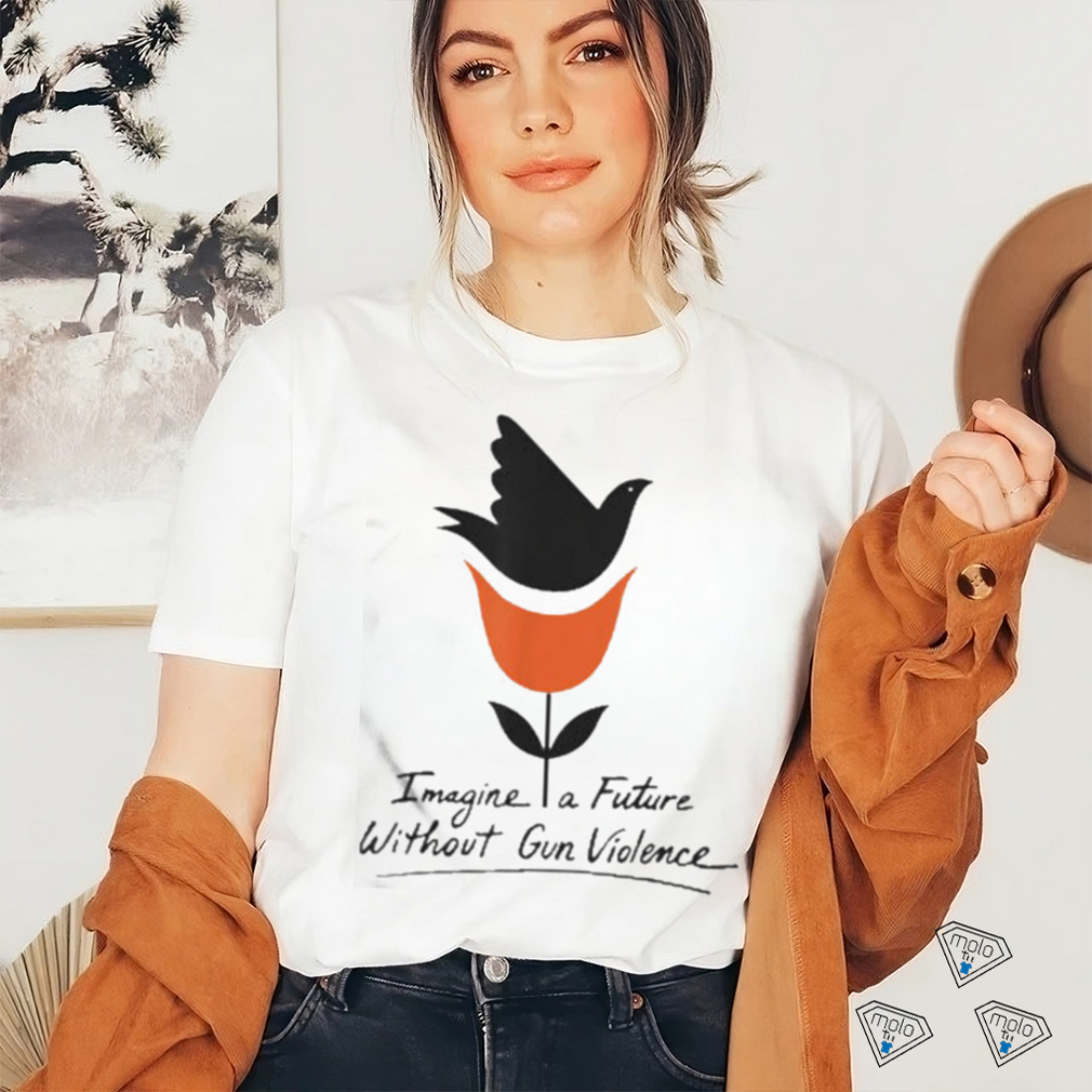 Imagine A Future Without Gun Violence Wear Orange Day Shirt Imagine A Future Without Gun Violence Wear Orange Day Shirt