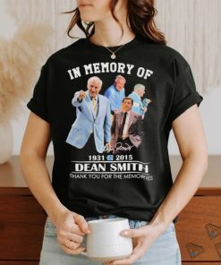 In Memory Of 1931 – 2015 Dean Smith Thank You For The Memories T Shirt