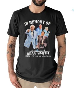 In Memory Of 1931 – 2015 Dean Smith Thank You For The Memories T Shirt