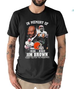 In Memory Of 1936 – 2023 Jim Brown Thank You For The Memories T Shirt