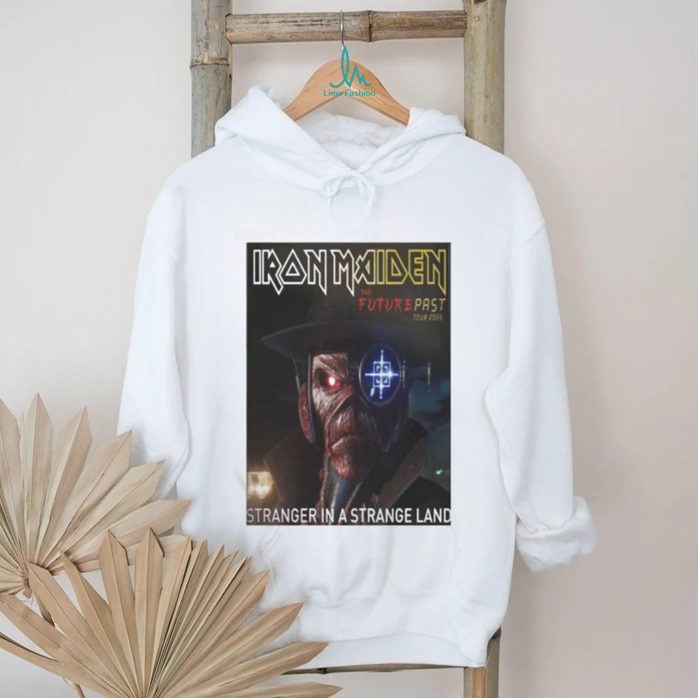 Iron Maiden Stranger In A Strange Land The Future Past Tour 2023 shirt Iron Maiden Stranger In A Strange Land The Future Past Tour 2023 shirt