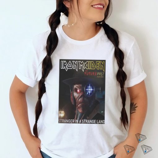 Iron Maiden Stranger In A Strange Land The Future Past Tour 2023 shirt