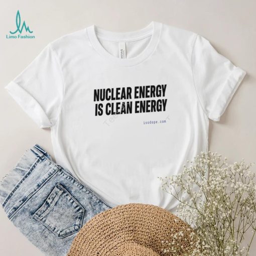 Isodope Merch Nuclear Energy Is Clean Energy Long Sleeve shirt