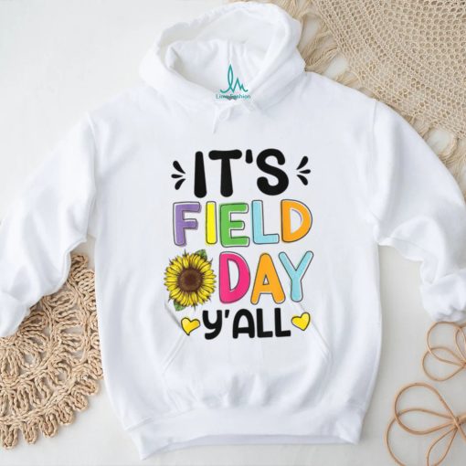 It’s Field Day Y’all Sunflowers Shirt
