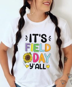 It’s Field Day Y’all Sunflowers Shirt