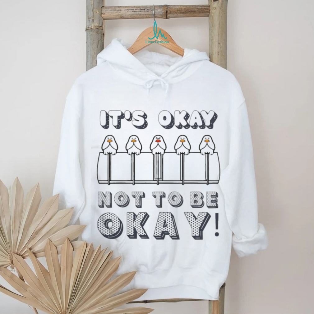 It’s Okay Not To Be Okay Vertical Poster Shirt It’s Okay Not To Be Okay Vertical Poster Shirt