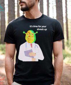 It’s time for your shreck up shirt