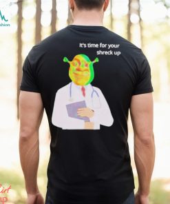 It’s time for your shreck up shirt