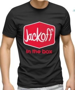 Jackoff In The Box Shirt