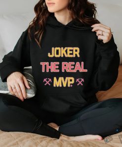 Joker The Real Mvp T Shir