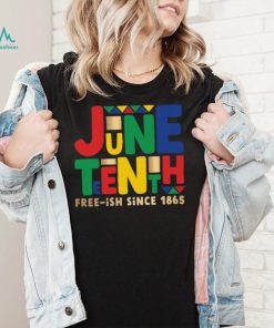 Juneteenth 1865 Funny Black History Month Freeish Shirt
