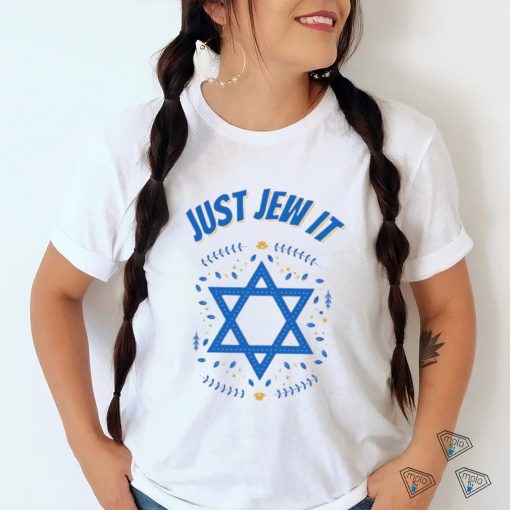Just Jew It Yom Haatzmaut Shirt