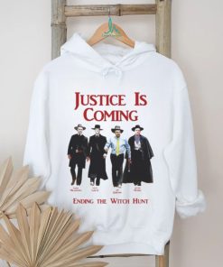 Justice Is Coming Ending The Witch Hunt Jim Jordan & Others Shirt