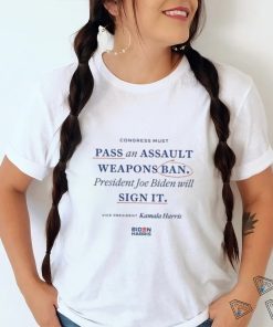 Kamala Harris Pass An Assault Weapons Ban T Shirt