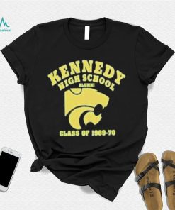 Kennedy high school alumni class of 1969 70 shirt, hoodie, sweater, long sleeve and tank top Kennedy high school alumni class of 1969 70 shirt