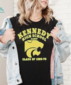 Kennedy high school alumni class of 1969 70 shirt, hoodie, sweater, long sleeve and tank top Kennedy high school alumni class of 1969 70 shirt