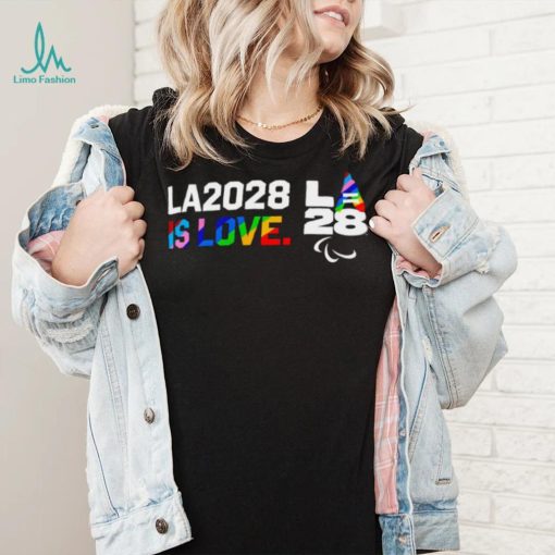 LGBT LA2028 is Love Paralympics Pride logo shirt