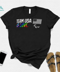 LGBT Team USA is Love Paralympics Pride shirt, hoodie, sweater, long sleeve and tank top LGBT Team USA is Love Paralympics Pride shirt