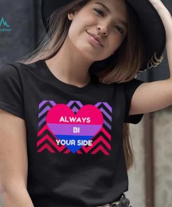 LGBT always bi your side heart shirt