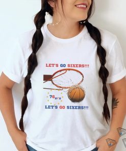 Let’s go Sixers 76Ers Let’s go Sixers shirt