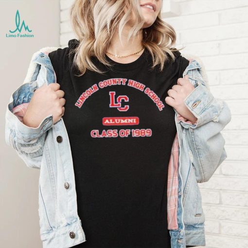 Lincoln county high school alumni class of 1989 shirt