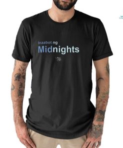 Linya Linya Merch Inaabot Ng Midnights Shirt