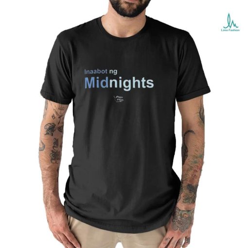Linya Linya Merch Inaabot Ng Midnights Shirt