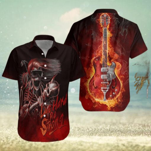 Live Hard Die Strong Burning Guitar Hawaiian Shirt