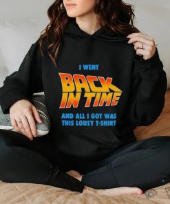 Lousy Back In Time Shirt