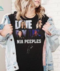 Love of my life Nia Peeples signature shirt