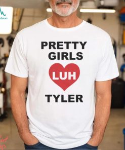 Luh Tyler Pretty Girls Ladies T shirt