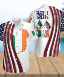 Made In America With Irish Parts Hawaiian Shirt