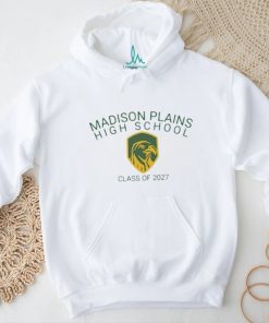 Madison Plains High School Class Of 2027 Shirt, hoodie, sweater, long sleeve and tank top Madison Plains High School Class Of 2027 Shirt