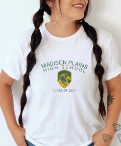 Madison Plains High School Class Of 2027 Shirt, hoodie, sweater, long sleeve and tank top Madison Plains High School Class Of 2027 Shirt