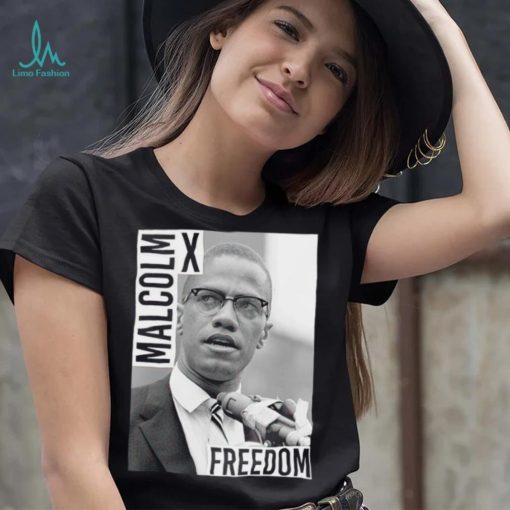 Malcolm X Freedom photo shirt