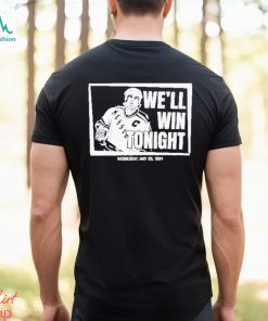 Mark Messier We’ll Win Tonight Shirt