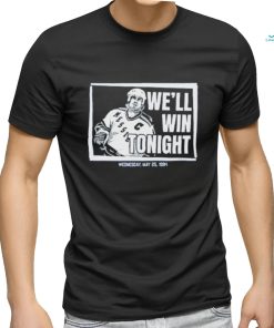 Mark messier we’ll win tonight T shirt