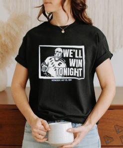 Mark messier we’ll win tonight T shirt