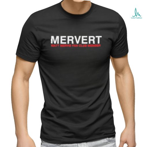 Mash Mervis Merverts Shirt