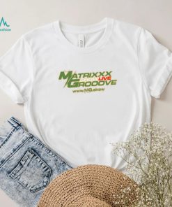 Matrixxx Showlive Grooove shirt