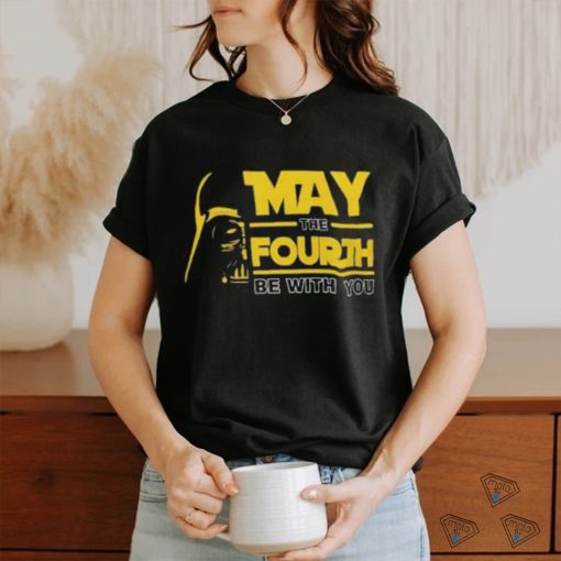 May The 4th Be With You Shirt