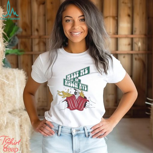 Meet Me On Welch Shirt