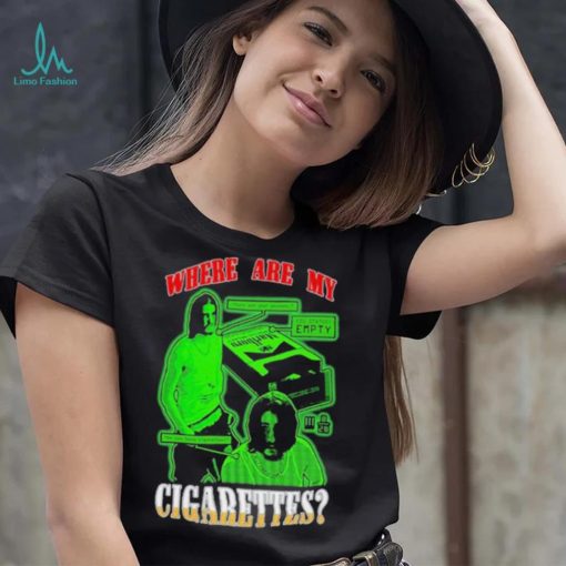 Melange Fishtanklive Where Are My Cigarettes Shirt