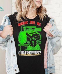 Melange Fishtanklive Where Are My Cigarettes Shirt